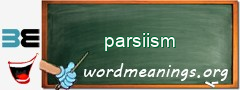 WordMeaning blackboard for parsiism